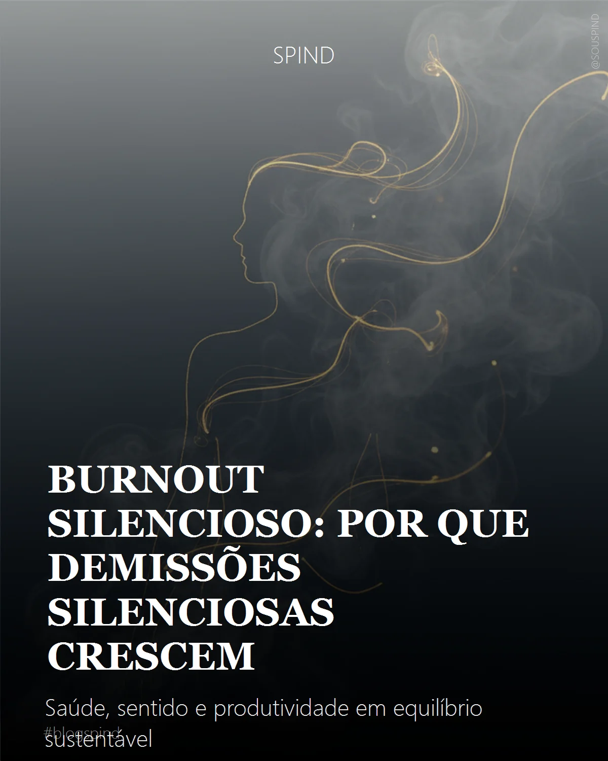 Burnout silencioso: por que demissões silenciosas crescem: Saúde, sentido e produtividade em equilíbrio sustentável