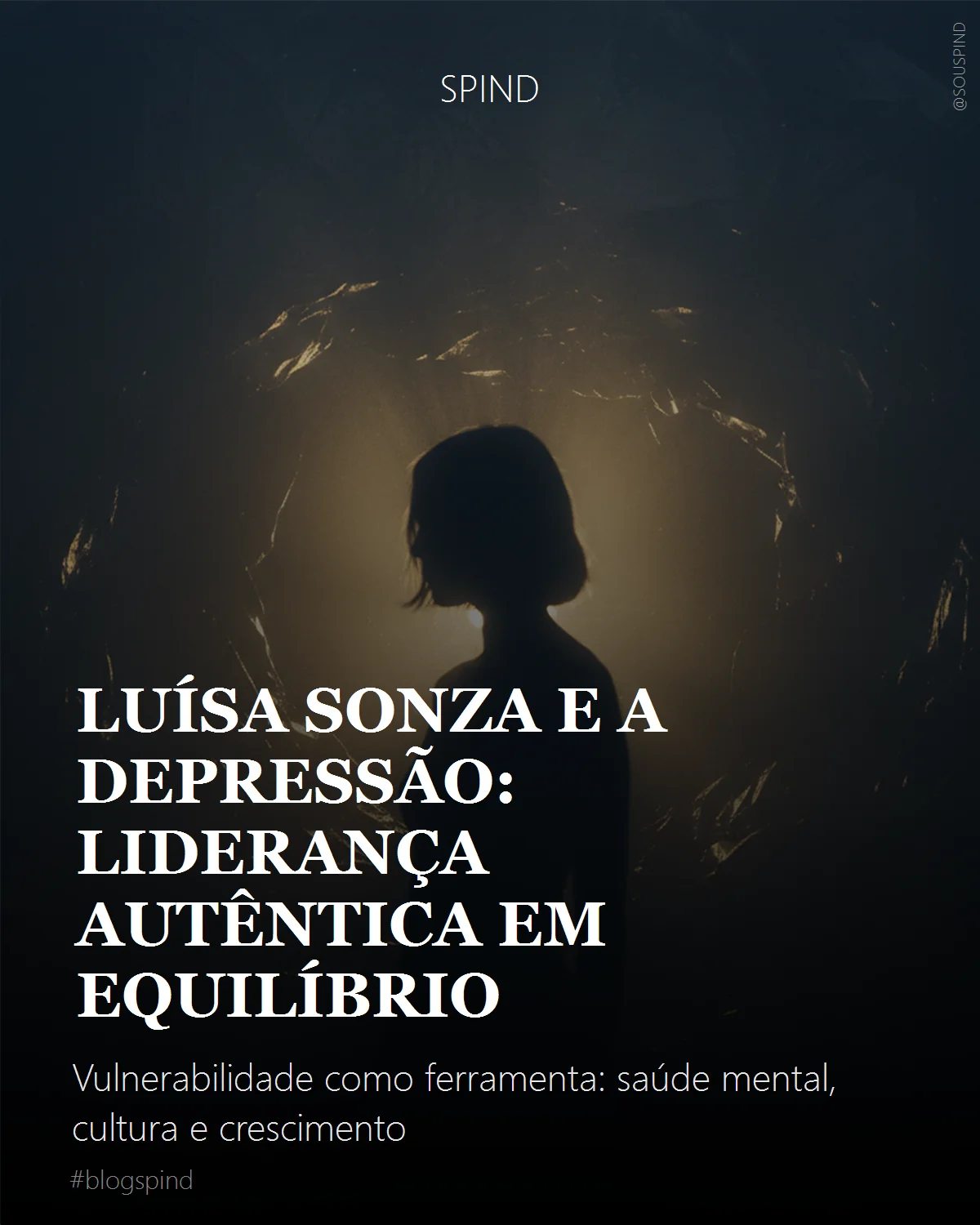 Luísa Sonza e a depressão: liderança autêntica em equilíbrio
