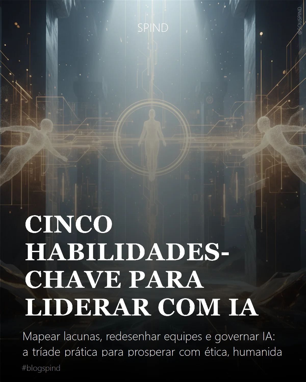 Cinco habilidades-chave para liderar com IA