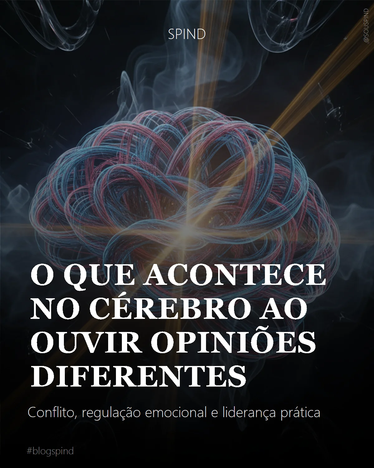 O que acontece no cérebro ao ouvir opiniões diferentes