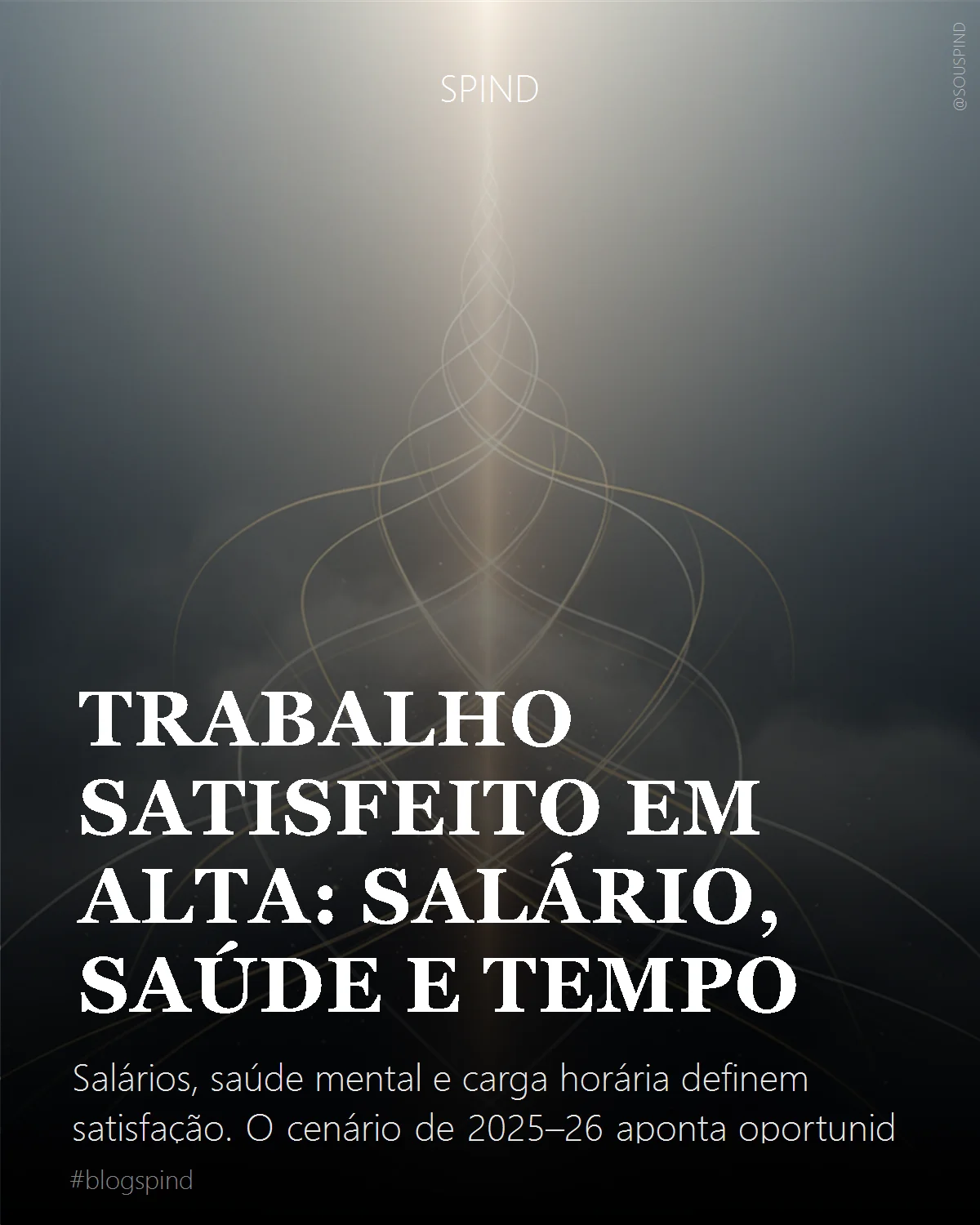 Trabalho satisfeito em alta: salário, saúde e tempo