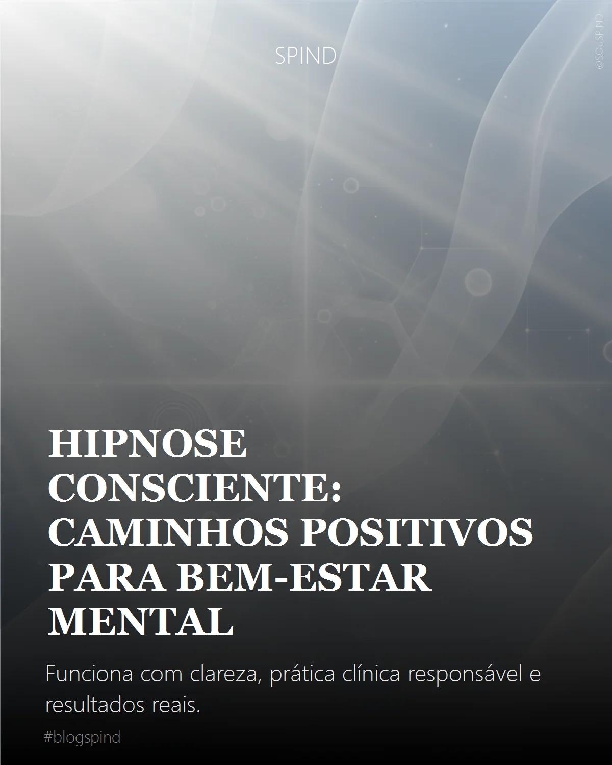 Hipnose consciente: caminhos positivos para bem-estar mental