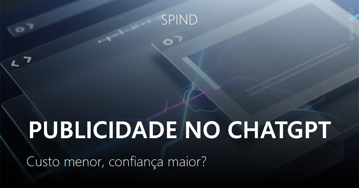Publicidade no ChatGPT: Custo menor, confiança maior?