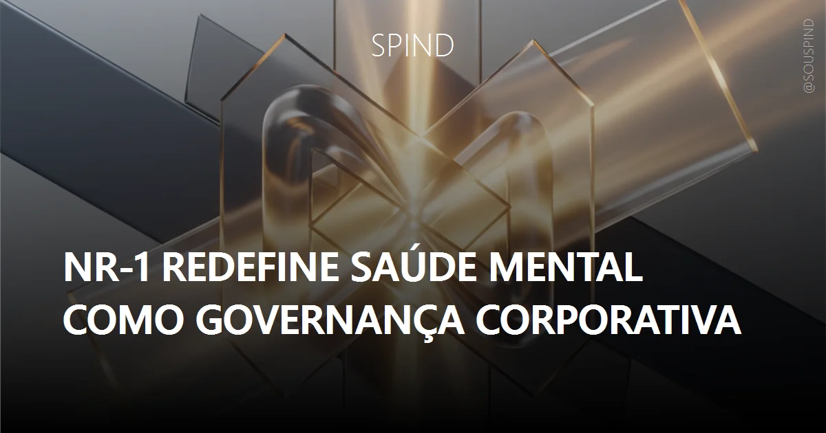NR-1 redefine saúde mental como governança corporativa